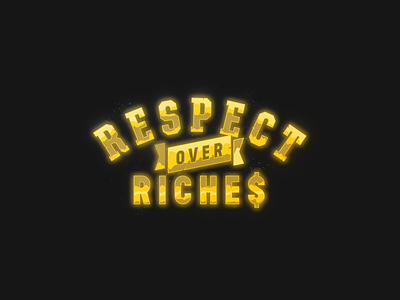 Respect over Riche$ apparel illustration koma lettering typography