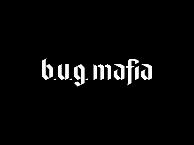 B.U.G. Mafia (logotype refresh) blackletter bug mafia custom hip hop koma koma studio logotype romania typography