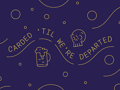 Carded 'til We're Departed beer bubble icon illustration line sketch skull vector