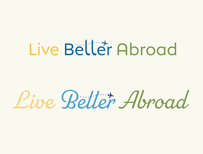 Live Better Abroad Logo Version 2 abroad adventure europe logo travel