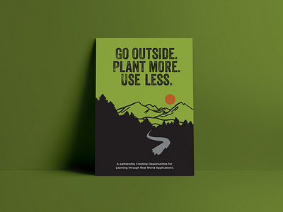 Go outside. Plant more. Use less. design illustration poster art print print ad signage