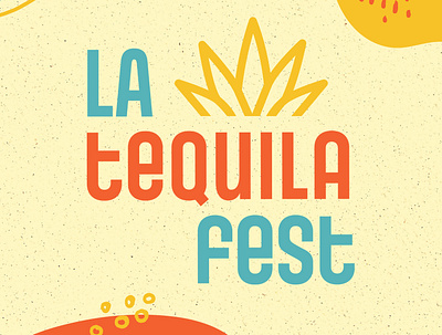 Los Angeles Tequila Festival branding charity design festival graphic design marketing marketing campaign marketing collateral photoshop