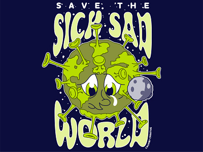 Save the Sick, Sad World