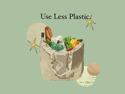 Use Less Plastic earth grocery grocery illustration grocerybag healthy illustration illustrator lessplastic reusablebag reuse sustainability sustainability illustration vegetables