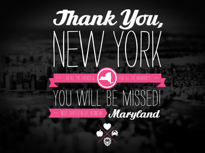 Thank You, New York goodbye maryland new york thank you