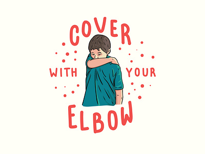 Cover with your elbow cough covid covid19 design handlettering illustration lettering stay safe stayhome typogaphy virus viruses