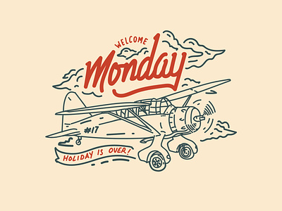 Welcoming Monday aeroplane classic handlettering holiday illustration lettering machine plane sky typogaphy war worklife