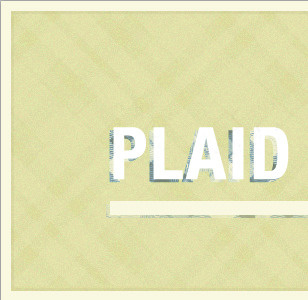 Plaid plaid type typography