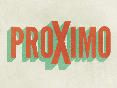 Proximo 3d texture typography vintage