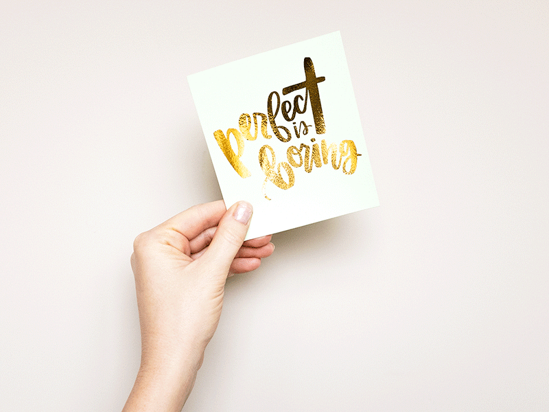 Perfect is boring gif gold foil hand lettering