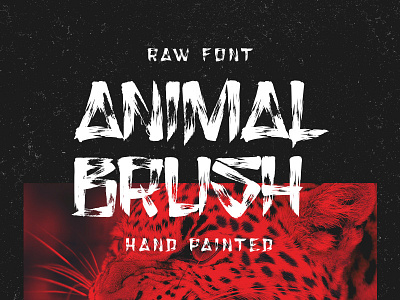 Animal Brush brush calligraphy font landing lettering raw splash type typography