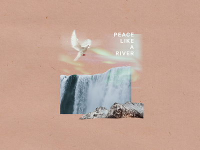 Peace Like A River