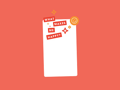 What makes me happy :) graphic design happy motivational note positive smiley sticker