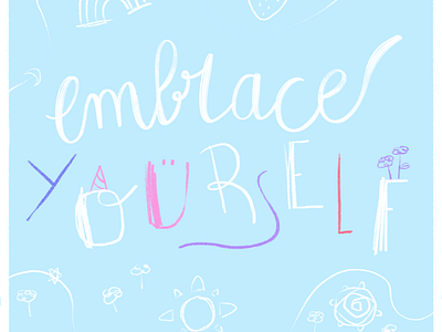 Embrase yourself branding cute art cute illustration illustration pastel colors typography