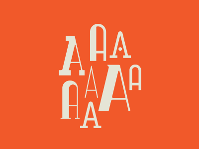 A A A A A A A A a custom type orange sans serif slab serif type