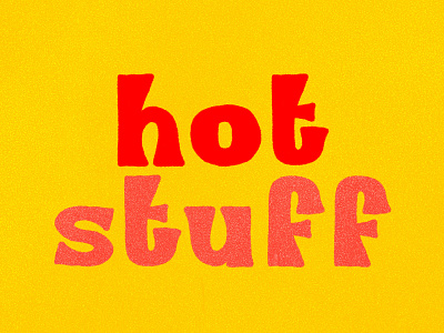 hot stuff design drawing flat hand lettering hot stuff illustration inspiration ipad pro lettering typography