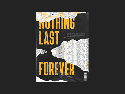 Nothing last forever colors dark theme graphicdesign papercut poster poster a day poster art poster design texture texture pack typogaphy