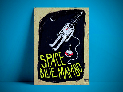 Space Blue Mambo 2d illustration moon photoshop poster space spacemen typography