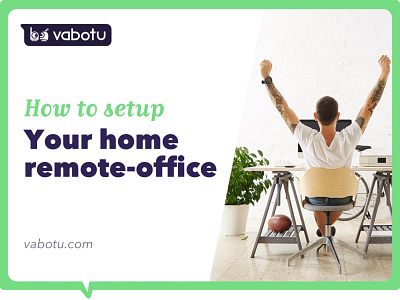 How to setup your home-remote office ad design android app ios app mac app ui uiux windows app
