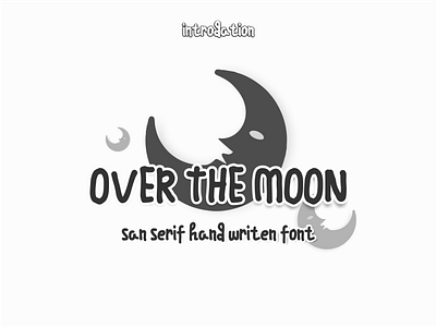 Over the moon-beutiful san serif font