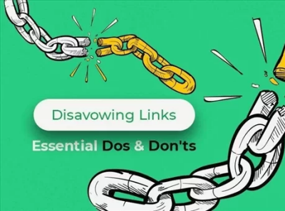 Common Mistakes When Disavowing Links To Google