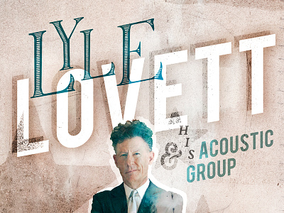 Lyle Lovett Poster country gig poster lyle lovett paper poster texture type typography