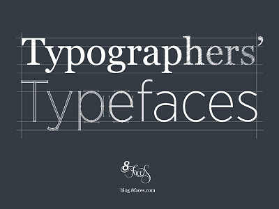 Typographers’ Typefaces Article Cover graphic design illustration typography