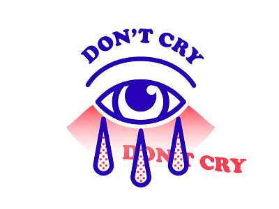 don't cry clean cooper black cry eye gradient halftone line work sad tears vibrant