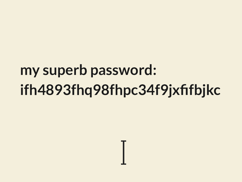 When you can't paste into the password field...