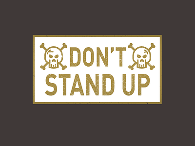 Don't Stand Up bones pittsburgh roller coaster sign skull