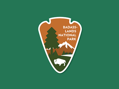 Badass-lands Nat'l Park arrowhead badass badge buffalo national park park politics protest trees trump united states