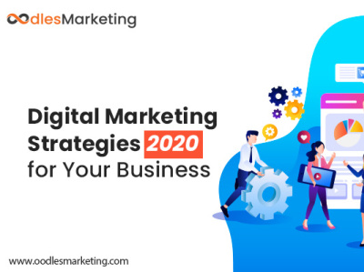 Digital Marketing Strategies 2020 for Your Business  1