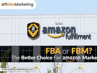 FBM or FBA? – The better choice for Amazon Marketing Services