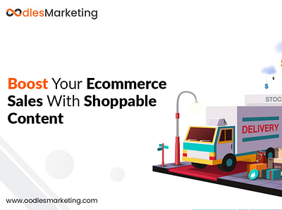 Shoppable Content: A New Way For Ecommerce Businesses To Boost S digital marketing agency online marketing agency