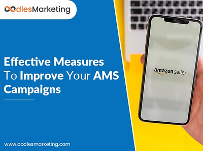 Amazon Marketing Services: Effective Measures To Improve Your AM amazon listing optimisation amazon marketing agnecy amazon seo services