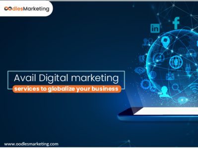 Avail Digital Marketing Services To Globalize Your Business digital marketing services digital marketing company