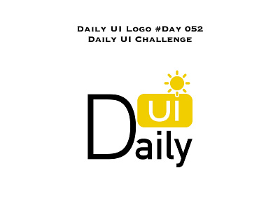 Day 052 - Daily UI Logo - Daily UI Design Challenge challenge dailylogochallenge uidesign ux