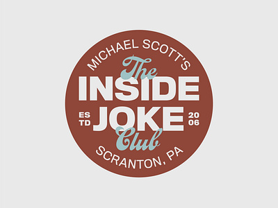 Michael Scott's Inside Joke Club badge badge design badge logo badgelockup insidejoke michaelscott nebraskadesigner omahadesigner theoffice