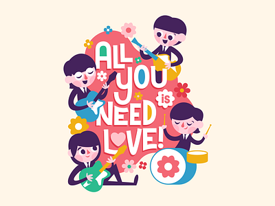 All You Need is Love band beatles character cute fun happy illustration lettering love retro thebeatles type typography vector