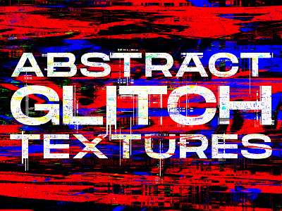 Abstract Glitch Textures creative market glitch font glitch logo technology ui ux web design