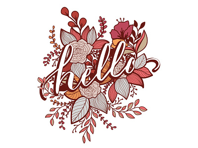 Hello, Floral Print art print botanical art botanicals calligraphy calligraphy and lettering artist floral floral art floral design floral illustration flowers flowers illustration handlettering hello dribbble hello kitty illustration illustrator typography vector art warm colors