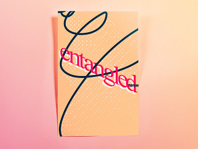 Poster Thirteen: entangled