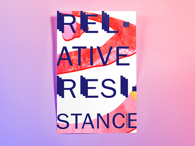 Poster OneHundredSixtyFive: relative resistance design illustrator cc photoshop cc poster poster challenge