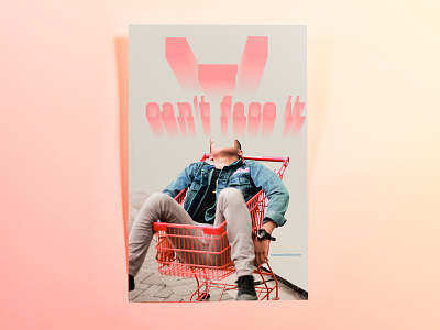 Poster TwoHundredFortyTwo: can't face it design illustrator cc photoshop cc poster poster challenge