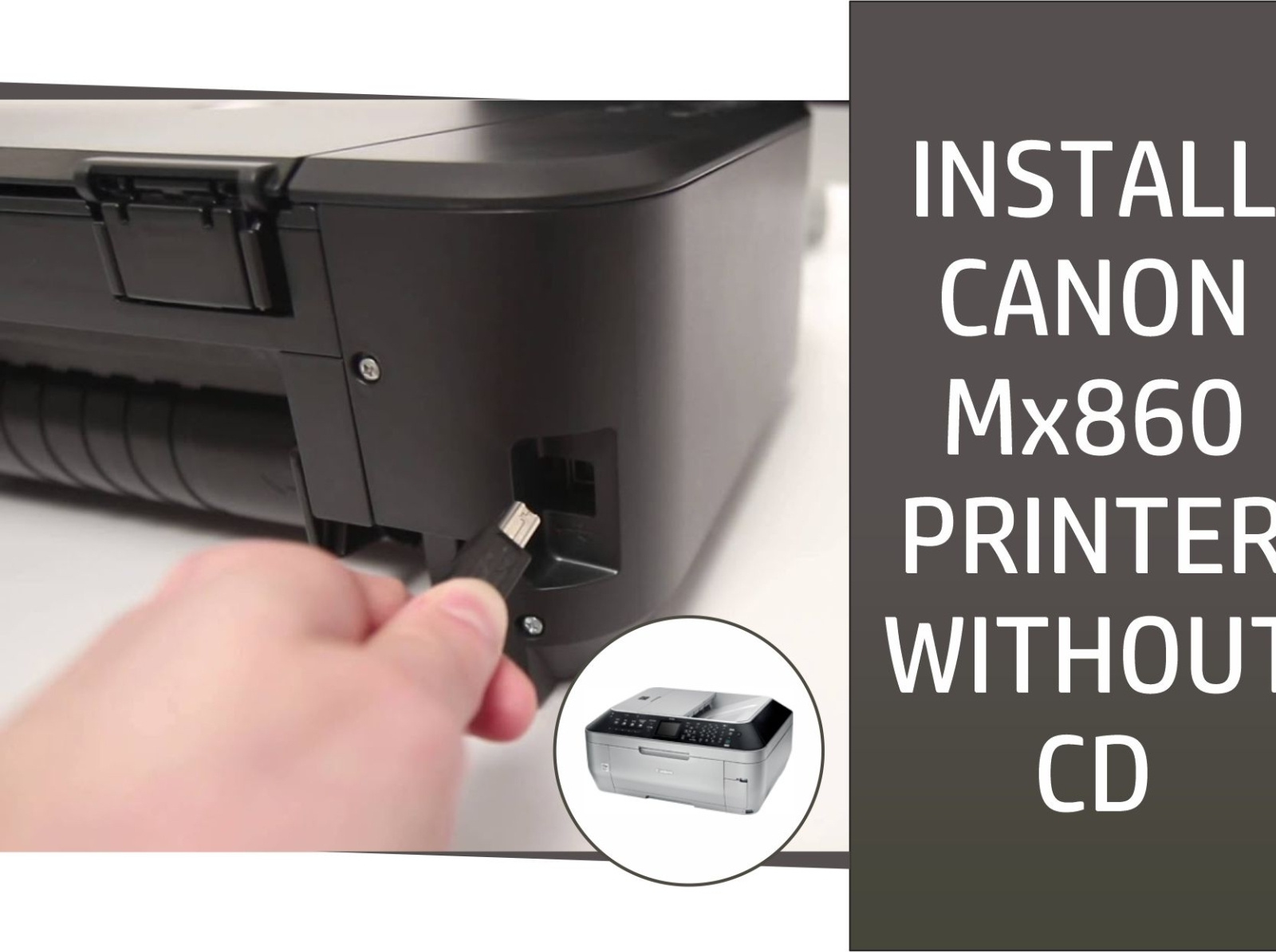 Install Canon Mx860 Printer Without Cd Canon Printer Setup by sandra