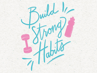 Build Strong Habits build dumbbell fitness habits handlettered strong waterbottle work out