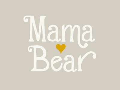 Mama Bear 70s bear handletter heart mama swash