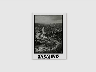 "Sarajevo Strašni Grad" Exhibition Catalogue black and white catalogue design design editorial design exhibition photography print publication design