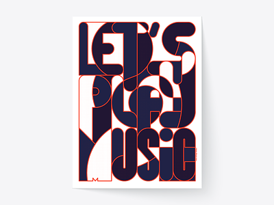 Play Music font design geometric illustration letter music musique play poster poster collection poster design screenprint type design typo typographie typography