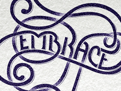 Embrace dan perrella embrace hand lettering illustration lettering print type typography vintage